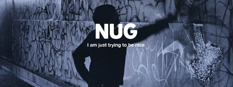NUG-I am just trying to be nice_Graffiti_Spraydaily_Lefixgallery_VIM